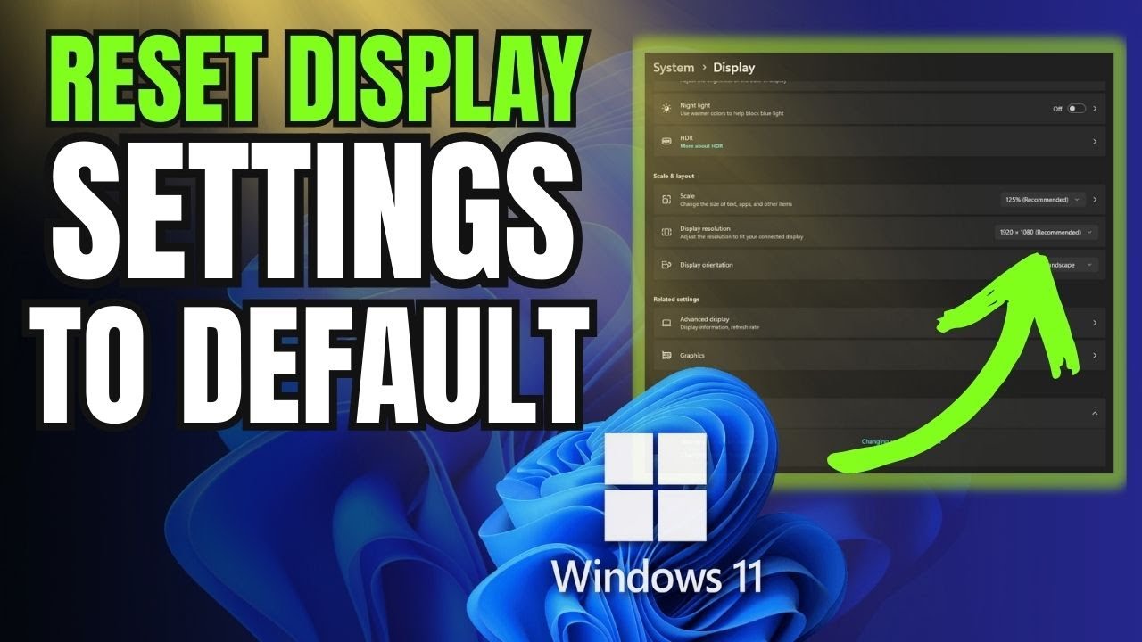 How To Reset Display Settings To Default On Windows 11